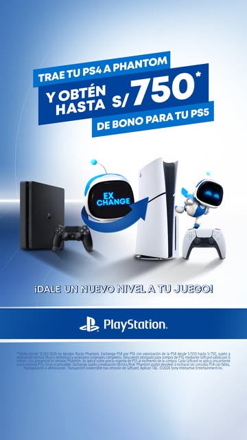 Trae tu PS4 a Phantom y obtén hasta S/ 750 de bono para tu PS5